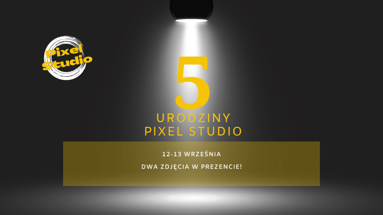 5. Urodziny Pixel Studio – urodzinowe mini sesje w Tarnobrzegu
